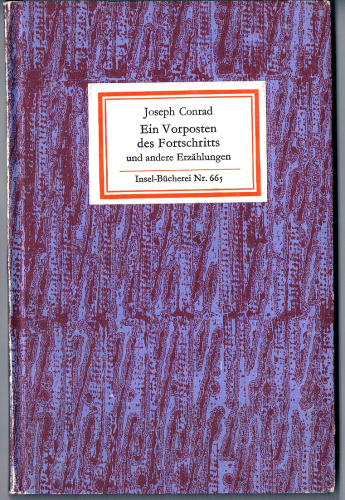 Nr. 665 Insel-Bücherei, 1. Auflage, Joseph Conrad, Ein Vorposten des Fortschritts