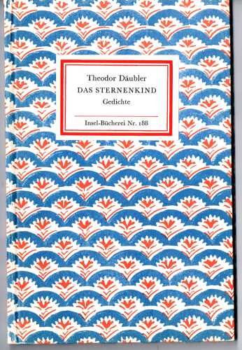Nr. 188 Insel-Bücherei, Theodor Däubler, Das Sternenkind