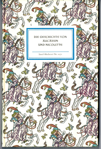 Nr. 1071 Insel-Bücherei, 1. Auflage, Die Geschichte von Aucassin und Nicolette