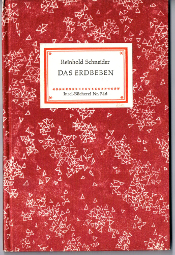 Nr. 746 Insel-Bücherei, 1. Ausgabe, Reinhold Schneider, Das Erdbeben